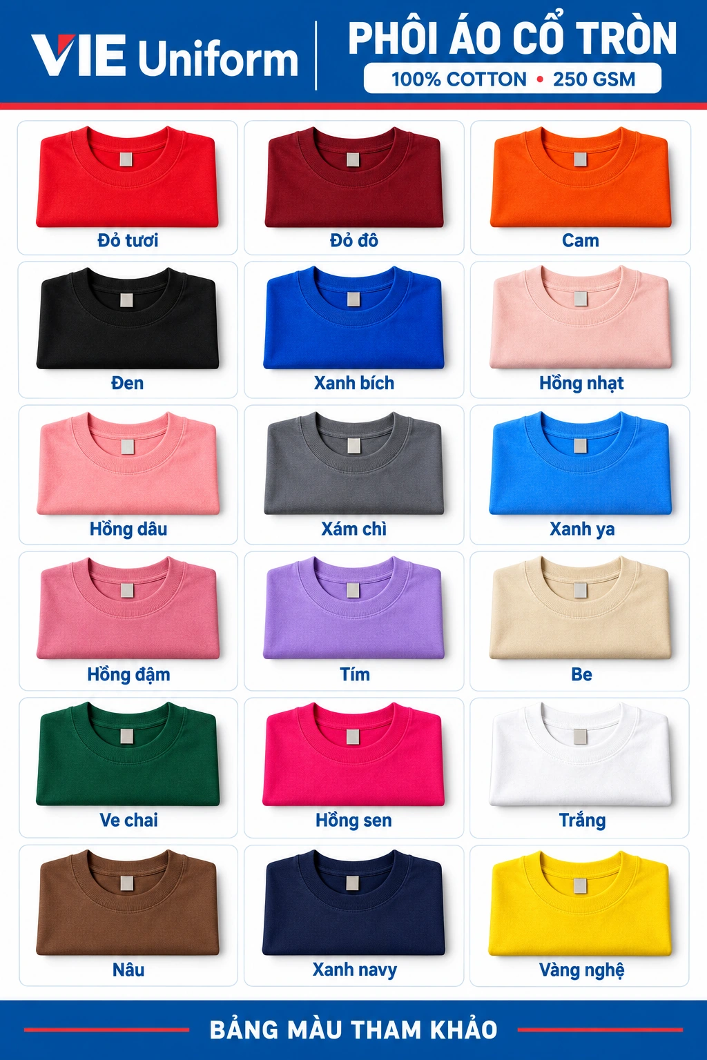 Phôi áo cổ tròn cotton 250gsm – bảng màu VIE